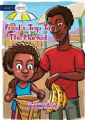 Fredov výlet na trh - Fred's Trip To The Market