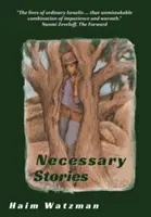Nevyhnutné príbehy - Necessary Stories