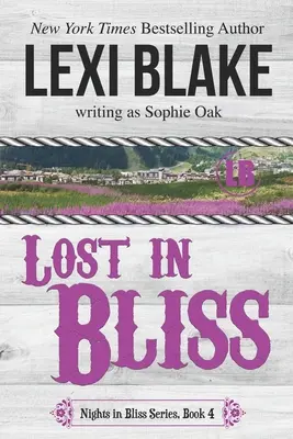Stratená v blahobyte (Lost in Bliss) - Lost in Bliss