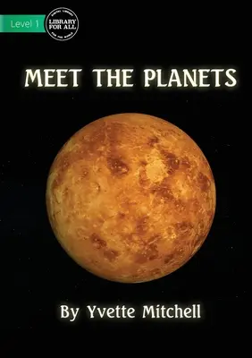 Zoznámte sa s planétami - Meet The Planets
