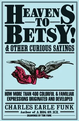Nebesá pre Betsy! - Heavens to Betsy!