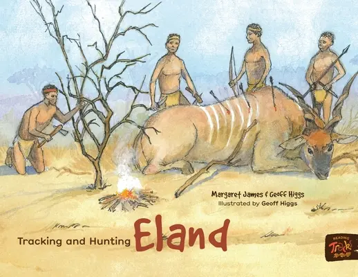 Sledovanie a lov elandov - Tracking and Hunting Eland