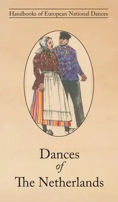 Tance Holandska - Dances of The Netherlands