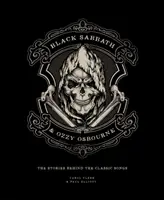 Black Sabbath & Ozzy Osbourne: Príbehy za klasickými piesňami - Black Sabbath & Ozzy Osbourne: The Stories Behind the Classic Songs