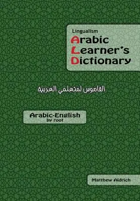 Lingualism Arabský slovník pre učiacich sa: Arabsko-anglický slovník - Lingualism Arabic Learner's Dictionary: Arabic-English