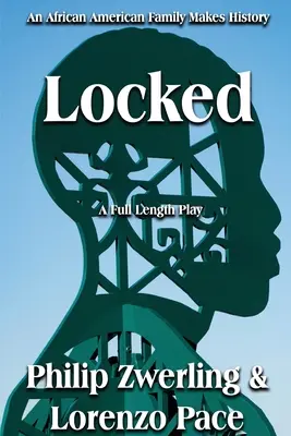 Uzamknuté: Celovečerná hra v dvoch dejstvách - Locked: A Full-Length Play in Two Acts