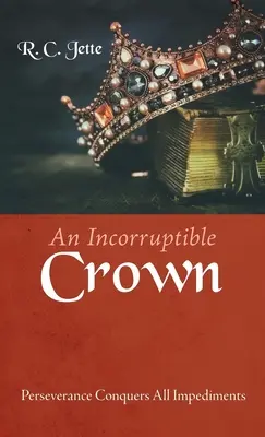Nepodplatiteľná koruna - An Incorruptible Crown