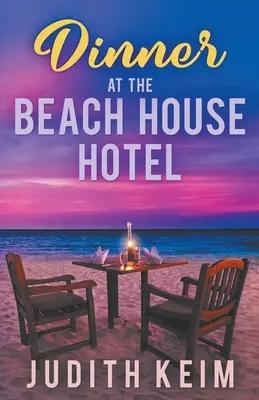 Večera v hoteli Beach House - Dinner at The Beach House Hotel