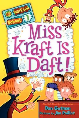 Slečna Kraftová je hlúpa! - Miss Kraft Is Daft!