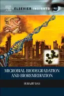 Mikrobiálna biodegradácia a bioremediácia - Microbial Biodegradation and Bioremediation
