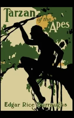 Tarzan z opíc - Tarzan of the Apes