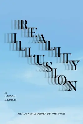 Ilúzia reality - Reality Illusion