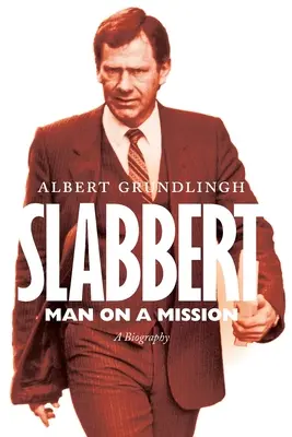 Slabbert - Muž s poslaním - Slabbert - Man on a Mission