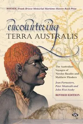 Stretnutie s Terra Australis: Austrálske cesty Nicolasa Baudina a Matthewa Flindersa - Encountering Terra Australis: The Australian Voyages of Nicolas Baudin and Matthew Flinders