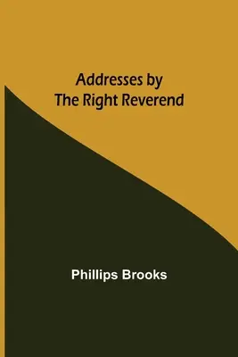 Príhovory pravého reverenda - Addresses by the Right Reverend