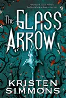 Sklenená strela - The Glass Arrow