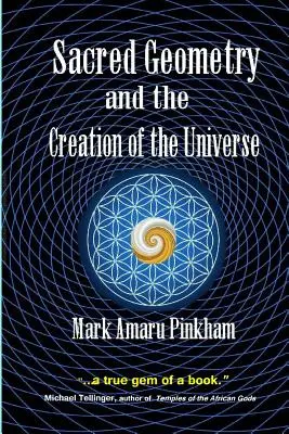 Posvätná geometria a stvorenie vesmíru - Sacred Geometry and the Creation of the Universe