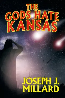 Bohovia nenávidia Kansas - The Gods Hate Kansas