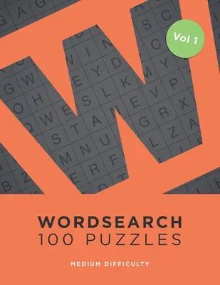 Hľadanie slov 100 hádaniek: Kniha na hľadanie slov pre dospelých - 100 hádaniek - Wordsearch 100 Puzzles: Word Search Book For Adults - 100 Puzzles