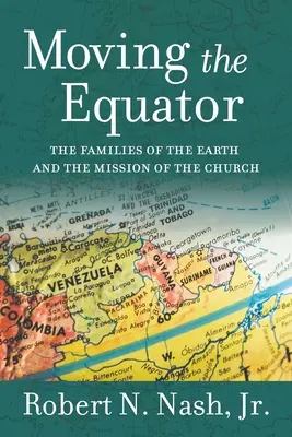 Posúvanie rovníka: Rodiny Zeme a poslanie Cirkvi - Moving the Equator: The Families of the Earth and the Mission of the Church