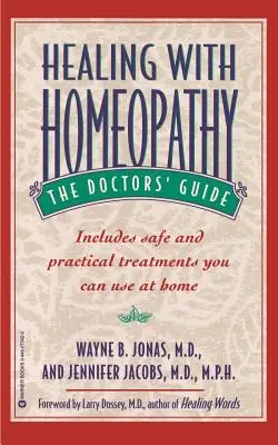 Liečenie homeopatiou: Príručka pre lekárov - Healing with Homeopathy: The Doctors' Guide