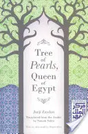 Strom perál, kráľovná Egypta - Tree of Pearls, Queen of Egypt