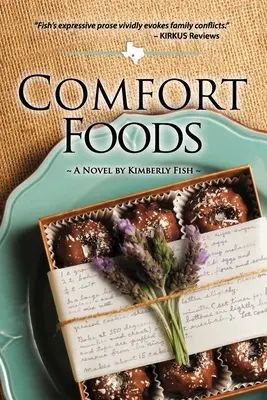 Pohodlné jedlá: Texas Hill Country Fiction - Comfort Foods: Texas Hill Country Fiction