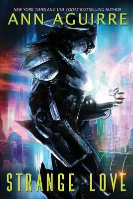 Divná láska: Román o únose mimozemšťanmi - Strange Love: An Alien Abduction romance