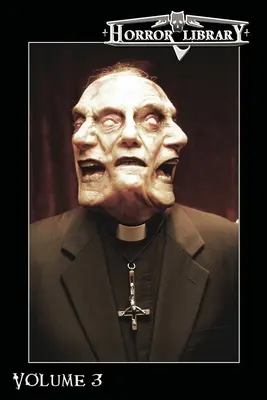 Hororová knižnica, zväzok 3 - Horror Library, Volume 3