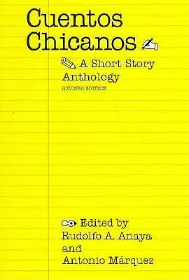 Cuentos Chicanos: Antológia poviedok (revidovaná) - Cuentos Chicanos: A Short Story Anthology (Revised)