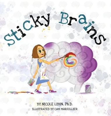 Lepkavé mozgy - Sticky Brains
