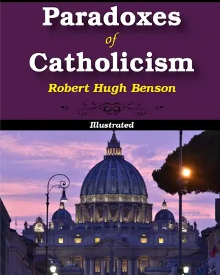 Paradoxy katolicizmu - Paradoxes of Catholicism