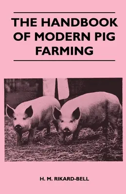 Príručka moderného chovu ošípaných - The Handbook of Modern Pig Farming