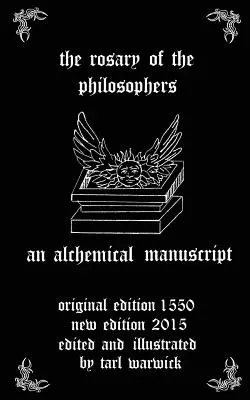 Ruženec filozofov: Alchymistický rukopis - The Rosary of the Philosophers: An Alchemical Manuscript