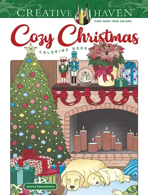 Creative Haven Útulné vianočné maľovanky - Creative Haven Cozy Christmas Coloring Book