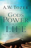 Božia moc pre váš život: Ako vás Duch Svätý premieňa prostredníctvom Božieho slova - God's Power for Your Life: How the Holy Spirit Transforms You Through God's Word