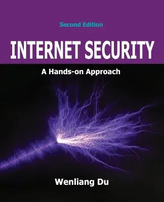 Internetová bezpečnosť: Prístup z praxe - Internet Security: A Hands-on Approach
