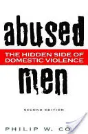 Zneužívaní muži: Skrytá stránka domáceho násilia - Abused Men: The Hidden Side of Domestic Violence