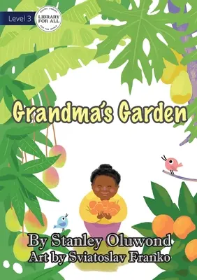 Babičkina záhrada - Grandma's Garden