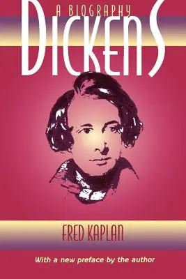 Dickens: Dickens: životopis - Dickens: A Biography