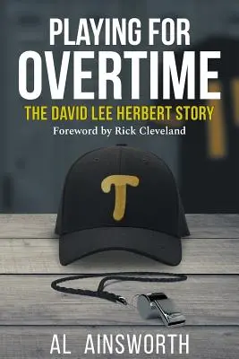 Hra o nadčasy: Príbeh Davida Lee Herberta - Playing for Overtime: The David Lee Herbert Story