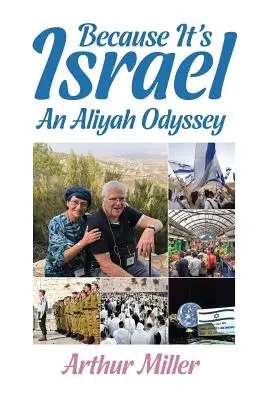 Pretože je to Izrael: Odyssea Aliyah - Because It's Israel: An Aliyah Odyssey