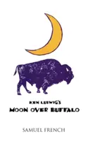 Mesiac nad Buffalom - Moon Over Buffalo