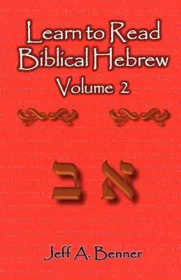 Naučte sa čítať biblickú hebrejčinu 2. diel - Learn to Read Biblical Hebrew Volume 2