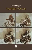 Poctivé steny - Honest Walls