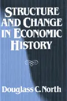 Štruktúra a zmena v hospodárskych dejinách - Structure and Change in Economic History