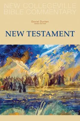 Nový Collegevillský biblický komentár: Nová zmluva: 1. zväzok. - New Collegeville Bible Commentary: New Testament