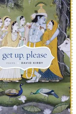 Vstaňte, prosím: Básne - Get Up, Please: Poems