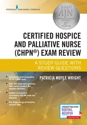 Certified Hospice and Palliative Nurse (Chpn) Exam Review: A Study Guide with Review Questions (Študijná príručka s kontrolnými otázkami) - Certified Hospice and Palliative Nurse (Chpn) Exam Review: A Study Guide with Review Questions