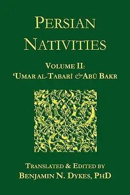 Perzské národy II: Umar al-Tabari a Abu Bakr - Persian Nativities II: Umar Al-Tabari and Abu Bakr